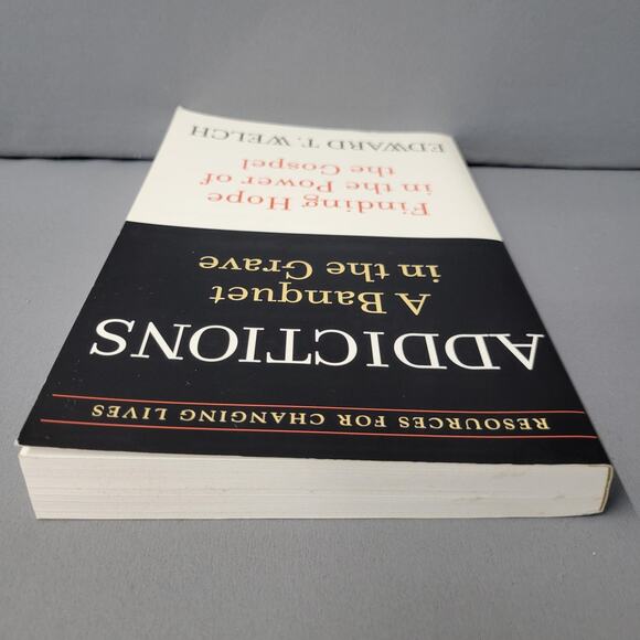 Addictions A Banquet in the Grave Edward T Welch Christian Recovery Softcover - Picture 7 of 11